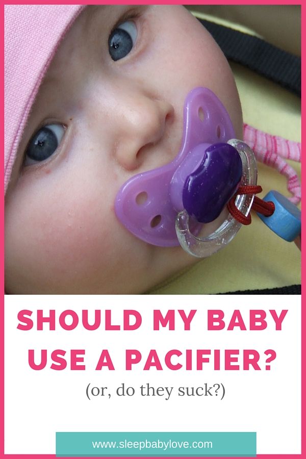 Should My Baby Use a Pacifier? Do they Suck? Sleep Baby Love