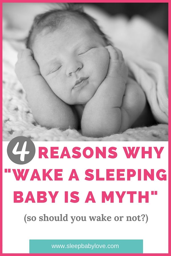 4 Reasons Why "You Should Never Wake A Sleeping Baby" is A Myth