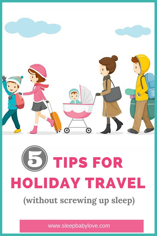 5 tips for holiday travel with kids (without screwing up sleep)