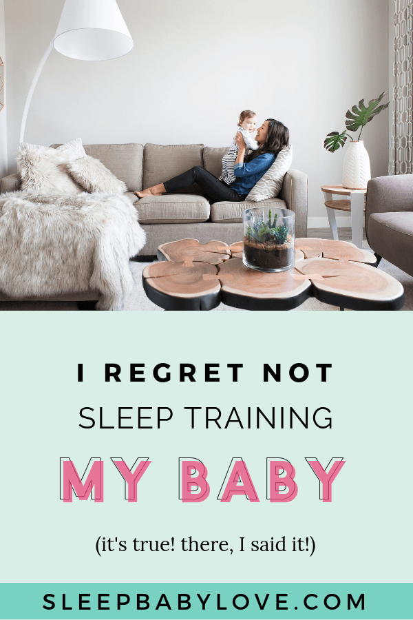 I Regret NOT Sleep Training My Child...There I Said It Sleep Baby Love