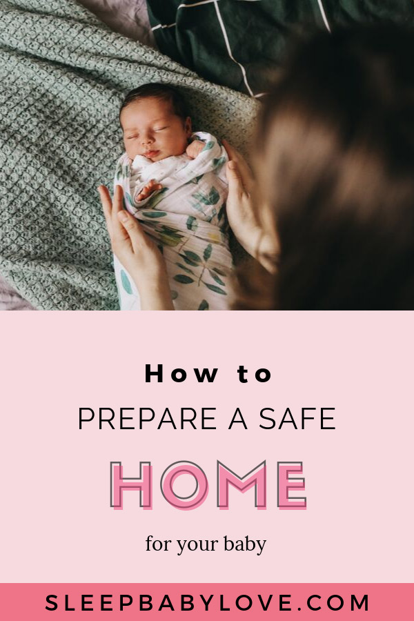 How to Prepare a Safe Home for Your Baby